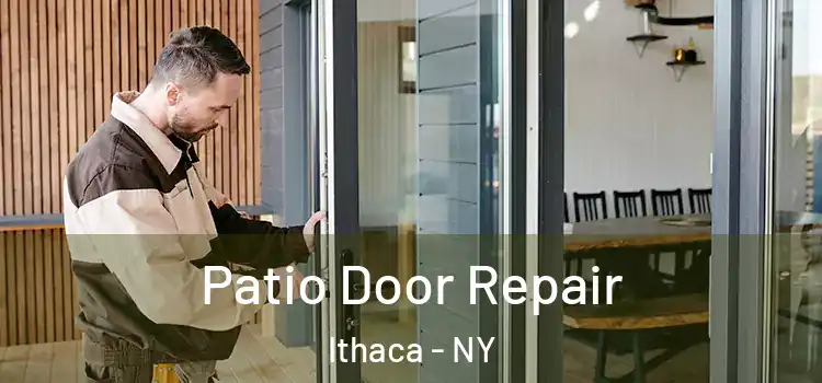Patio Door Repair Ithaca - NY